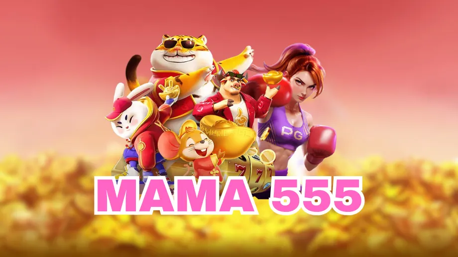 mama 555